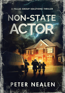 Non-State Actor: A Pallas Group Solutions Thriller