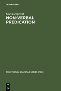 Non-Verbal Predication: Theory, Typology, Diachrony