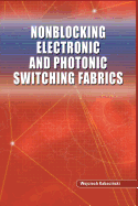 Nonblocking Electronic and Photonic Switching Fabrics