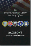 Noncommissioned Officer and Petty Officer: Backbone of the Armed Forces