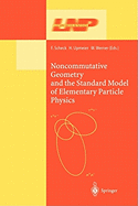 Noncommutative Geometry and the Standard Model of Elementary Particle Physics