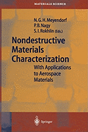 Nondestructive Materials Characterization: With Applications to Aerospace Materials