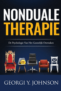Nonduale Therapie: De psychologie van het geestelijk ontwaken