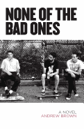 None of the Bad Ones