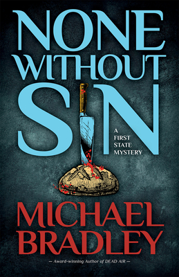 None Without Sin - Bradley, Michael