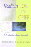 Nonfinite Loss and Grief: A Psychoeducational Approach