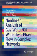 Nonlinear Analysis of Gas-Water/Oil-Water Two-Phase Flow in Complex Networks