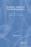 Nonlinear Aspects of Telecommunications: Discrete Volterra Series and Nonlinear Echo Cancellation