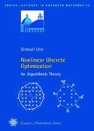 Nonlinear Discrete Optimization: An Algorithmic Theory - Onn, Shmuel