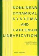 Nonlinear Dynamical Systems and Carleman Linearization