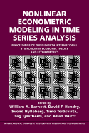Nonlinear Econometric Modeling in Time Series: Proceedings of the Eleventh International Symposium in Economic Theory
