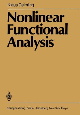Nonlinear Functional Analysis - Deimling, Klaus
