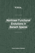 Nonlinear Functional Evolutions in Banach Spaces