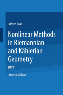 Nonlinear Methods in Riemannian and Khlerian Geometry: Delivered at the German Mathematical Society Seminar in Dsseldorf in June, 1986
