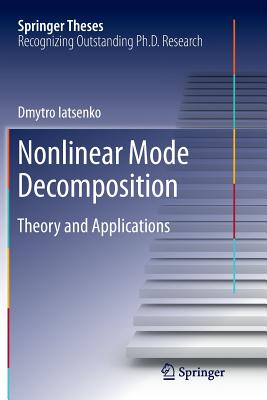 Nonlinear Mode Decomposition: Theory and Applications - Iatsenko, Dmytro