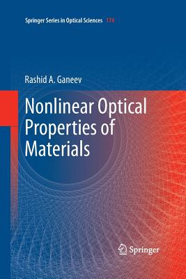 Nonlinear Optical Properties of Materials - Ganeev, Rashid A