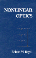 Nonlinear Optics - Boyd, Robert W