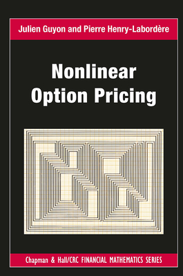 Nonlinear Option Pricing - Guyon, Julien, and Henry-Labordere, Pierre