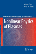 Nonlinear Physics of Plasmas