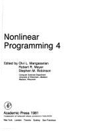 Nonlinear Programming 4: Proceedings of the Nonlinear Programming Symposium 4 - Mangasarian, Olvi L