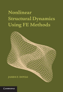 Nonlinear Structural Dynamics Using Fe Methods