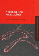 Nonlinear Time Series Analysis - Kantz, Holger, and Schreiber, Thomas