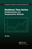 Nonlinear Time Series: Semiparametric and Nonparametric Methods