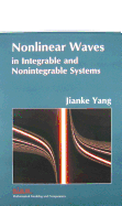 Nonlinear Waves in Integrable and Nonintegrable Systems