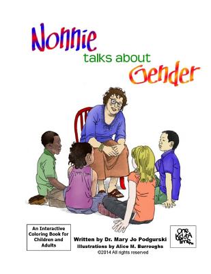Nonnie Talks about Gender - Podgurski, Mary Jo