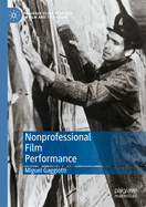 Nonprofessional Film Performance