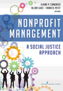 Nonprofit Management: A Social Justice Approach