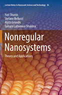 Nonregular Nanosystems: Theory and Applications