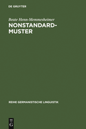 Nonstandardmuster: Ihre Beschreibung in Der Syntax Und Das Problem Ihrer Arealitt