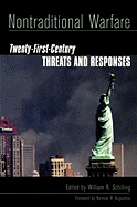 Nontraditional Warfare: Twenty-First Century Threats and Responses