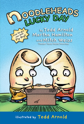 Noodleheads Lucky Day - Arnold, Tedd, and Hamilton, Martha, and Weiss, Mitch