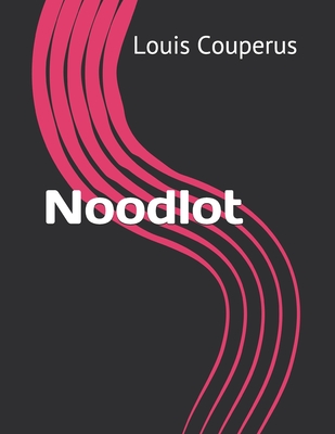 Noodlot - Couperus, Louis