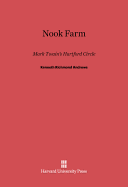 Nook Farm: Mark Twain's Hartford Circle
