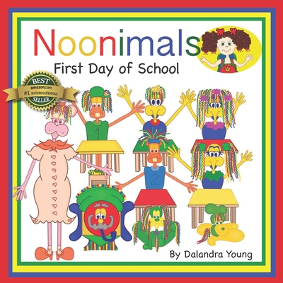 Noonimals: First Day of School - Young, Dalandra