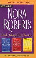 Nora Roberts Circle Trilogy Collection: Morrigan's Cross, Dance of the Gods, Valley of Silence