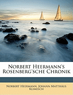 Norbert Heermann's Rosenberg'sche Chronik