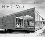 Norcalmod Icons of Northern California Modernist Architecture