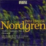 Nordgren: Violin Concerto No. 4; Cronaca - John Storgrds (violin); Wegelius Chamber Orchestra; John Storgrds (conductor)