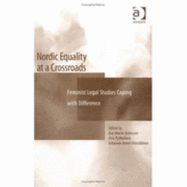 Nordic Equality at a Crossroads: Feminist Legal Studies Coping with Difference