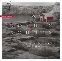 Nordic Sounds 2 - Andreas Olsson (baritone); Christiane Hjlund (alto); Conny Thimander (tenor); Johan Pejler (baritone);...