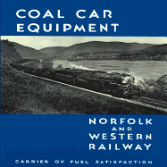 Norfolk and Western Railway Coal Car Equipment