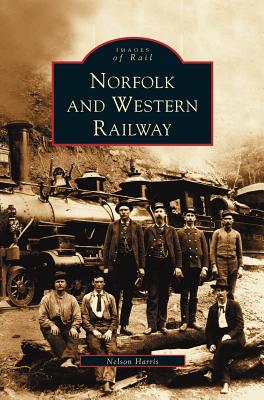 Norfolk and Western Railway - Harris, Nelson