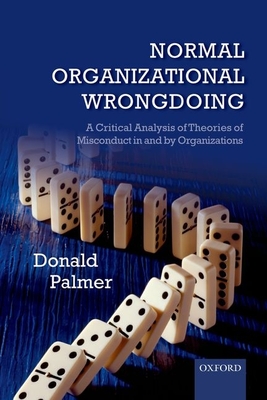Normal Organizational Wrongdoing P - Palmer, Donald