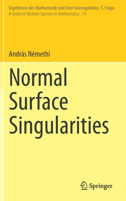 Normal Surface Singularities - Nmethi, Andrs