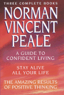 Norman Vincent Peale: A New Collection of Three Complete Books