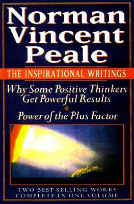 Norman Vincent Peale: The Inspirational Writings - Peale, Norman Vincent